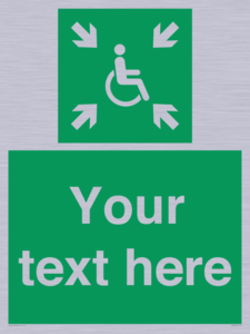 Custom sign safe condition evacuation temporary refuge